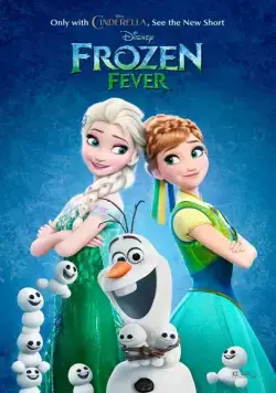 Холодное торжество / Frozen Fever 2015 скачать через торрент мультфильм в хорошем качестве
