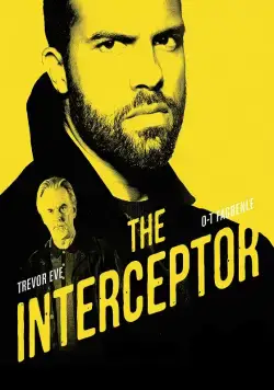 Перехватчик / The Interceptor (2015) cериал скачать через торрент в хорошем качестве