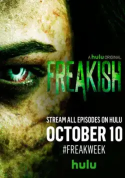 Жуть / Freakish (2016) cериал скачать через торрент в хорошем качестве