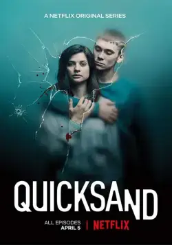 Зыбучий песок / Quicksand (2019) cериал скачать через торрент в хорошем качестве