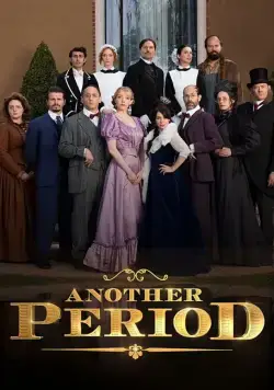 Те самые дни / Another Period (2013) cериал скачать через торрент в хорошем качестве