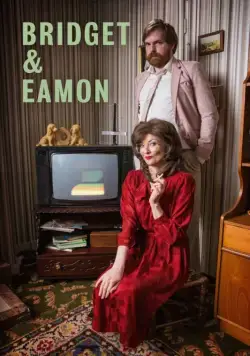 Бриджет и Эймон / Bridget & Eamon (2016) cериал скачать через торрент в хорошем качестве
