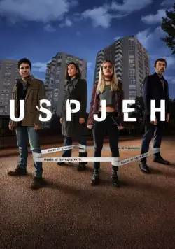 Успех / Uspjeh (2019) cериал скачать через торрент в хорошем качестве