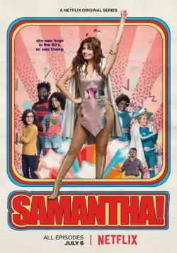 Саманта! / Samantha! (2018) сериал скачать через торрент в хорошем качестве