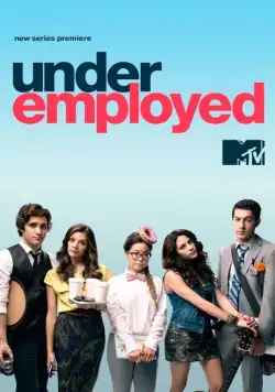 Недоуспешные / Underemployed (2012) cериал скачать через торрент в хорошем качестве