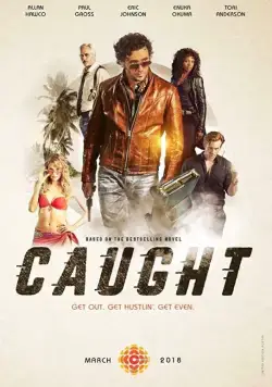 В западне / Caught (2018) cериал скачать через торрент в хорошем качестве