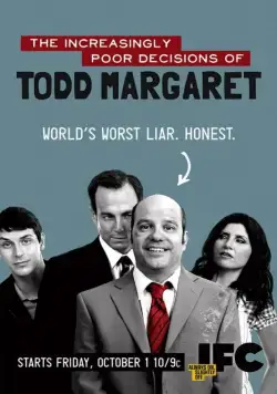 Роковые ошибки Тодда Маргарета / The Increasingly Poor Decisions of Todd Margaret (2009) cериал скачать через торрент в хорошем качестве