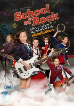 Школа рока / School of Rock (2016) cериал скачать через торрент в хорошем качестве