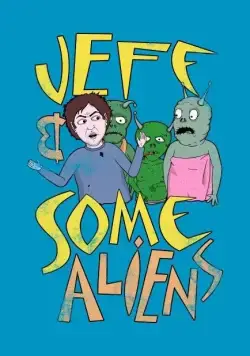 Джефф и инопланетяне / Jeff & Some Aliens (2017) cериал мультфильм скачать через торрент в хорошем качестве