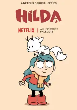 Хильда / Hilda (2018) cериал мультфильм скачать через торрент в хорошем качестве