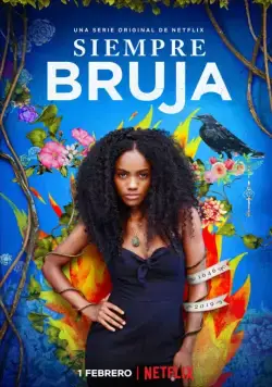 Всегда ведьма / Siempre Bruja (2019) cериал скачать через торрент в хорошем качестве
