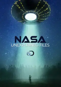 НАСА: Необъяснимые материалы / NASA's Unexplained Files (2012) cериал скачать через торрент в хорошем качестве