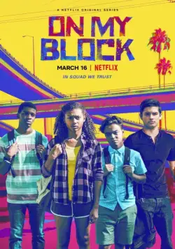 На районе / On My Block (2018) cериал скачать через торрент в хорошем качестве