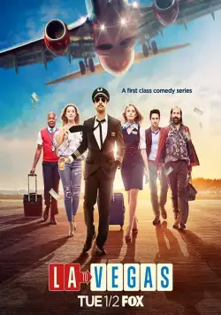 Из Лос-Анджелеса в Вегас / LA to Vegas (2018) cериал скачать через торрент в хорошем качестве