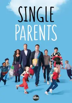 Родители-одиночки / Single Parents (2018) cериал скачать через торрент в хорошем качестве
