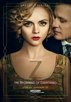 З: Начало всего / Z: The Beginning of Everything (2015) cериал скачать через торрент в хорошем качестве
