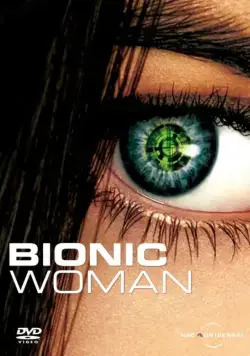 Бионическая женщина / Bionic Woman (2007) cериал скачать через торрент в хорошем качестве