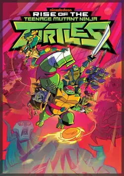 Эволюция Черепашек-ниндзя / Rise of the Teenage Mutant Ninja Turtles (2018) cериал мультфильм скачать через торрент в хорошем качестве