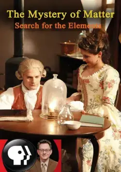 Тайны материи: Поиски элементов / The Mystery of Matter: Search for the Elements (2015) cериал скачать через торрент в хорошем качестве