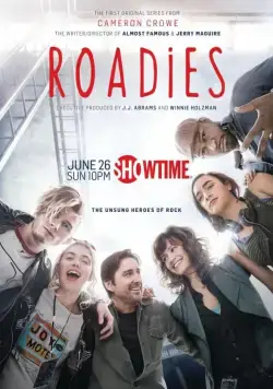 Гастролёры / Roadies (2016) cериал скачать через торрент в хорошем качестве