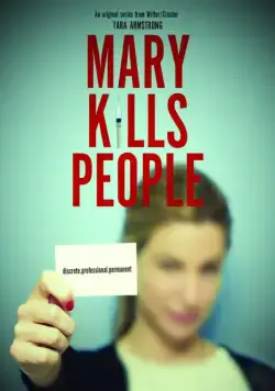 Мэри Убивает Людей / Mary Kills People (2017) cериал скачать через торрент в хорошем качестве