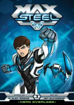 Макс Стил / Max Steel (2013) cериал мультфильм скачать через торрент в хорошем качестве
