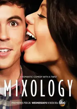 Миксология / Mixology (2013) cериал скачать через торрент в хорошем качестве