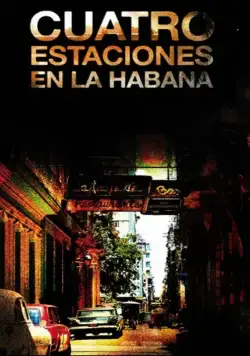 Четыре сезона в Гаване / Cuatro estaciones en La Habana (2016) cериал скачать через торрент в хорошем качестве