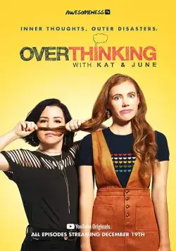 Overthinking with Kat & June (2018) cериал скачать через торрент в хорошем качестве