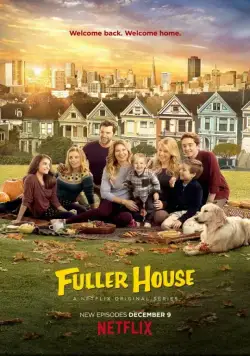 Более полный дом / Fuller House (2016) cериал скачать через торрент в хорошем качестве