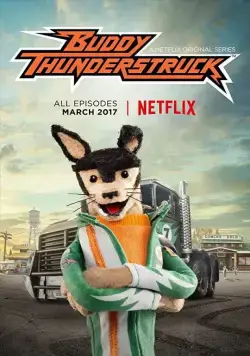 Бадди Громанутый / Buddy Thunderstruck (2017) cериал мультфильм скачать через торрент в хорошем качестве