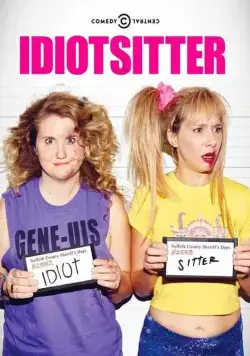 Няня для идиотки / Idiotsitter (2016) (2014) cериал скачать через торрент в хорошем качестве