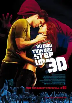 Шаг вперед 3D / Step Up 3D (2010) фильм скачать через торрент в хорошем качестве
