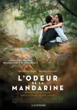 Запах мандарина / L'odeur de la mandarine (2015) фильм скачать через торрент в хорошем качестве