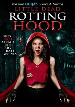 Маленькая мёртвая шапочка / Little Dead Rotting Hood (2016) фильм скачать через торрент в хорошем качестве