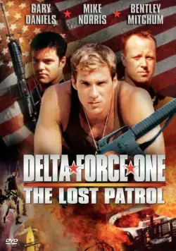 Дельта Форс: Пропавший патруль / Delta Force One: The Lost Patrol (2000) фильм скачать через торрент в хорошем качестве