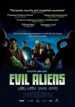 Пришельцы-завоеватели / Evil Aliens (2005) фильм скачать через торрент в хорошем качестве