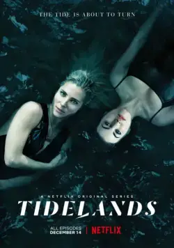 Страна приливов / Tidelands (2018) cериал скачать через торрент в хорошем качестве