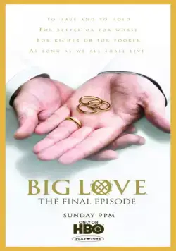 Большая любовь / Big Love (2006) cериал скачать через торрент в хорошем качестве