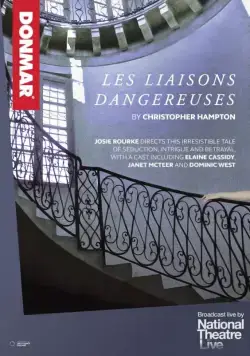 Опасные связи / National Theatre Live: Les Liaisons Dangereuses (2016) фильм скачать через торрент в хорошем качестве