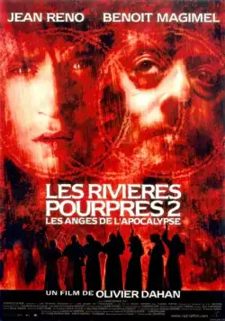 Багровые реки 2: Ангелы апокалипсиса / Les rivières pourpres 2 - Les anges de l'apocalypse (2004) фильм скачать через торрент в хорошем качестве