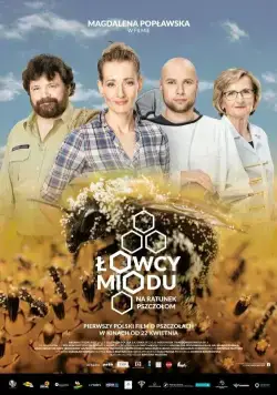 Охотники за медом / Lowcy miodu (2016) фильм скачать через торрент в хорошем качестве
