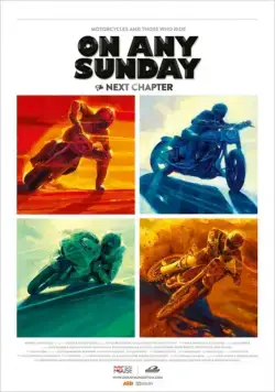 Каждое воскресенье: Следующая глава / On Any Sunday: The Next Chapter (2014) фильм скачать через торрент в хорошем качестве