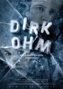 Исчезающий иллюзионист / Dirk Ohm - Illusjonisten som forsvant (2015) фильм скачать через торрент в хорошем качестве