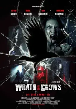 Гнев вороны / Wrath of the Crows (2013) фильм скачать через торрент в хорошем качестве
