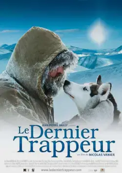 Последний зверолов / Le dernier trappeur (2004) фильм скачать через торрент в хорошем качестве
