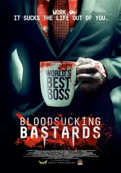 Кровососущие подонки / Bloodsucking Bastards (2015) фильм скачать через торрент в хорошем качестве