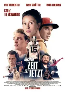 Наше время — сейчас / Unsere Zeit ist jetzt (2016) фильм скачать через торрент в хорошем качестве