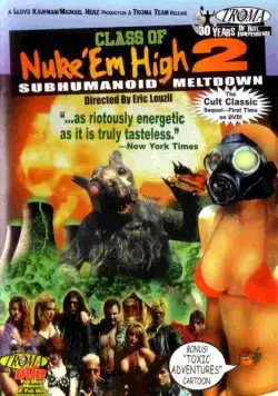 Атомная школа 2 / Class of Nuke 'Em High Part II: Subhumanoid Meltdown (1991) фильм скачать через торрент в хорошем качестве