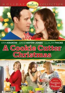 Рождественское печенье / A Cookie Cutter Christmas (2014) фильм скачать через торрент в хорошем качестве